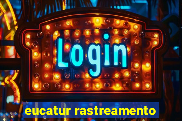 eucatur rastreamento