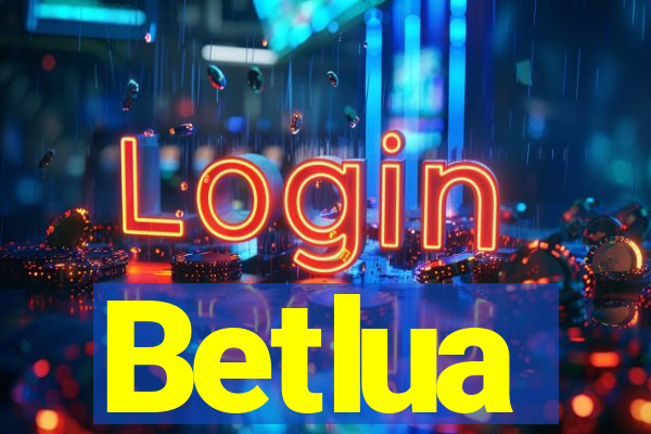 Betlua