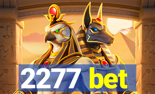 2277 bet