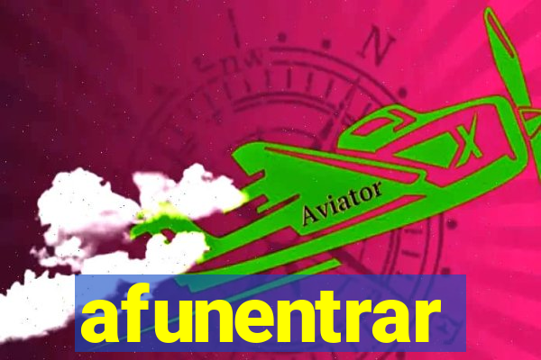 afunentrar