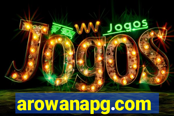 arowanapg.com