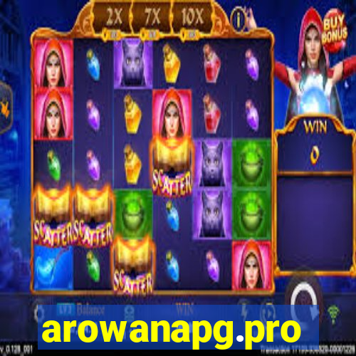 arowanapg.pro