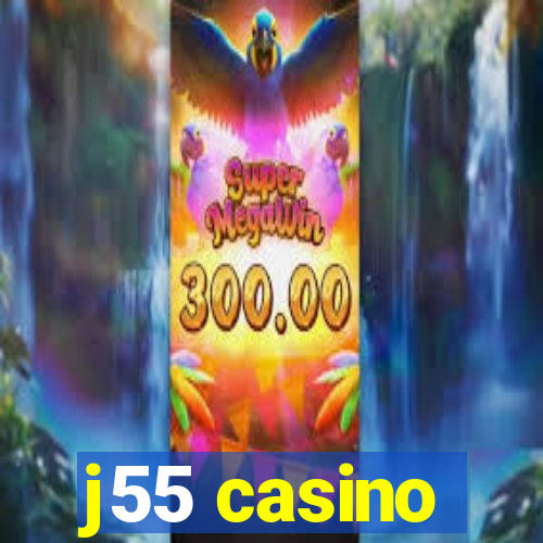 j55 casino