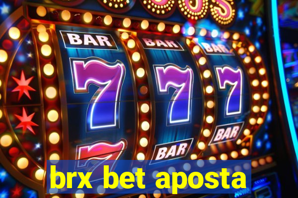 brx bet aposta