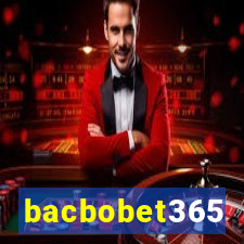 bacbobet365