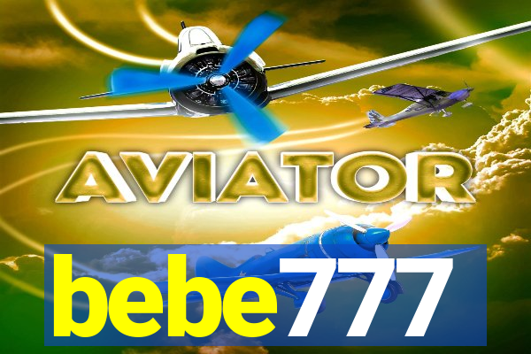 bebe777