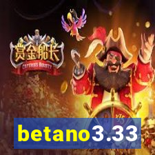 betano3.33