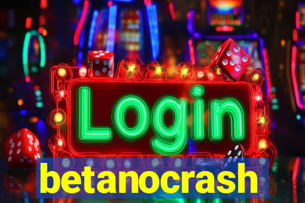 betanocrash