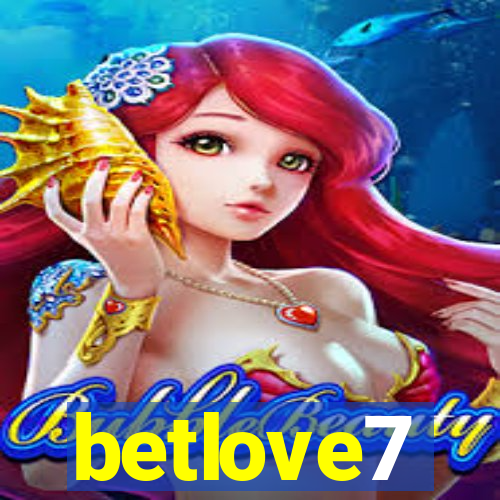 betlove7