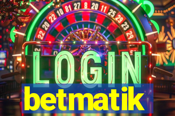 betmatik