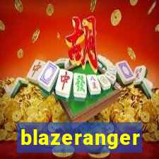 blazeranger