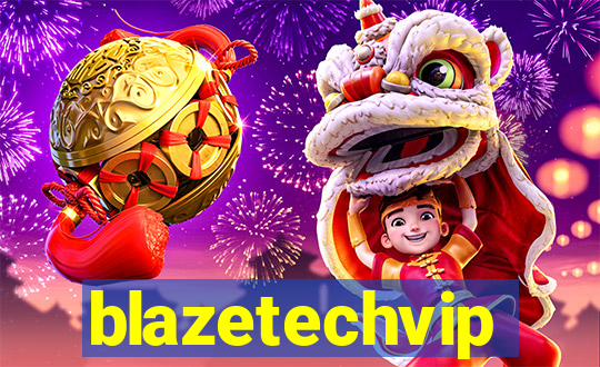 blazetechvip