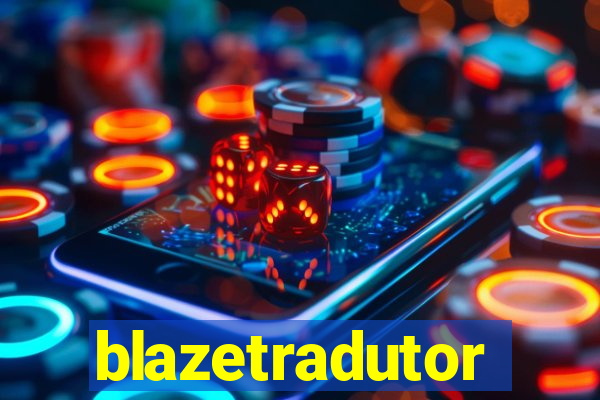 blazetradutor