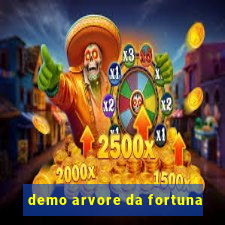 demo arvore da fortuna