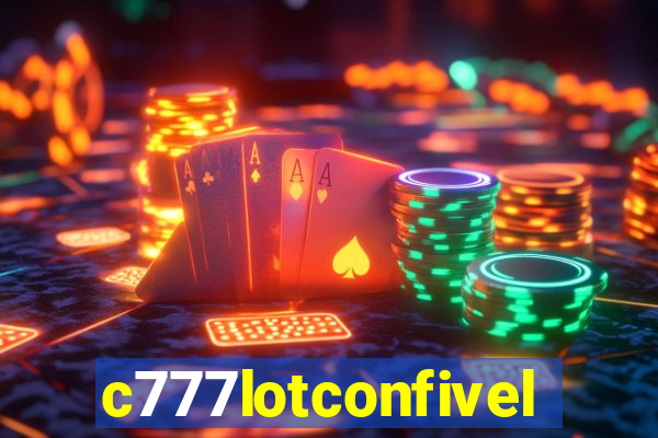 c777lotconfivel