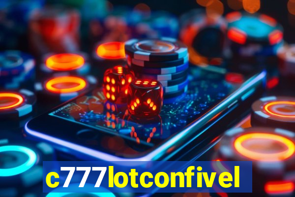 c777lotconfivel