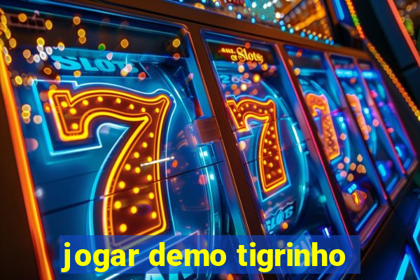 jogar demo tigrinho