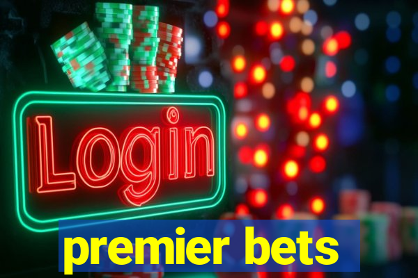 premier bets