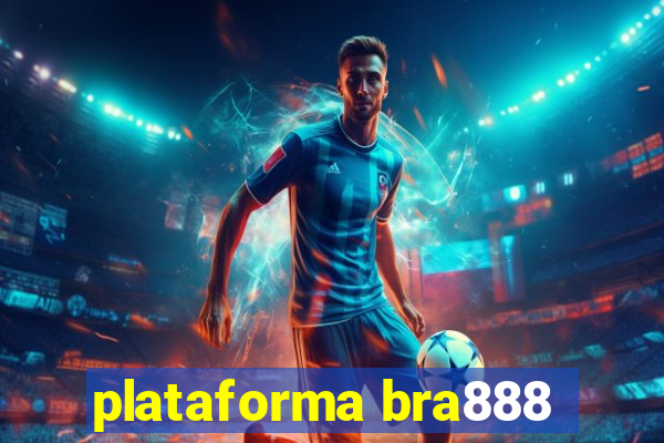 plataforma bra888