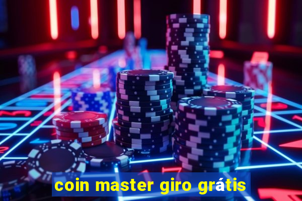 coin master giro grátis