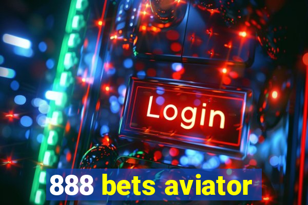 888 bets aviator