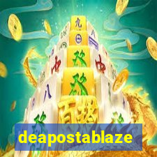 deapostablaze