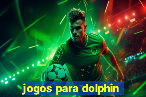 jogos para dolphin