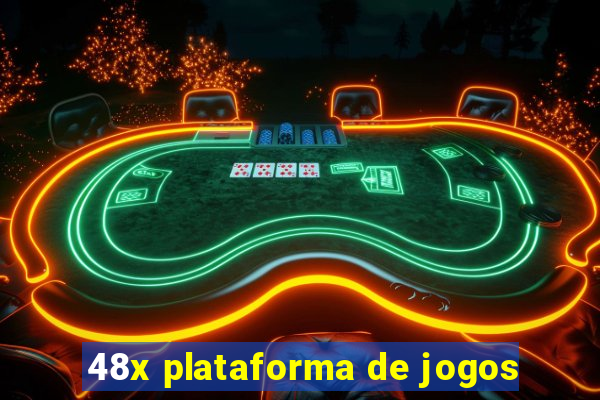 48x plataforma de jogos