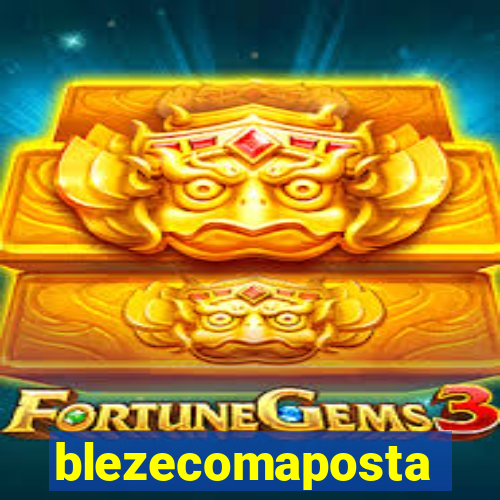 blezecomaposta