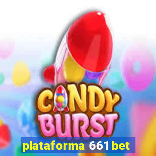 plataforma 661 bet