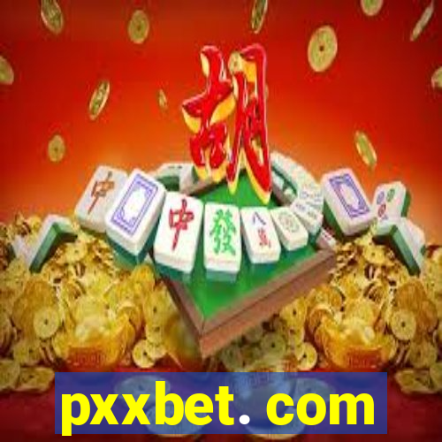 pxxbet. com