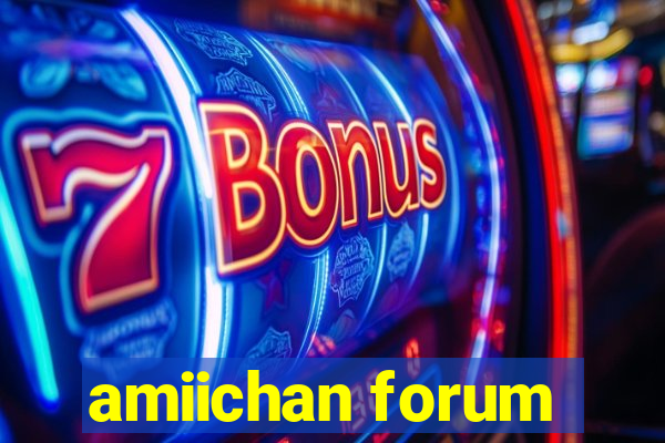 amiichan forum