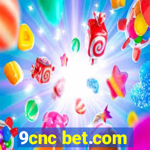 9cnc bet.com