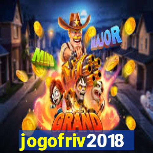 jogofriv2018