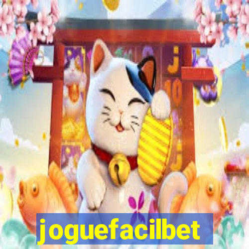 joguefacilbet