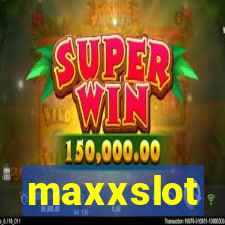 maxxslot