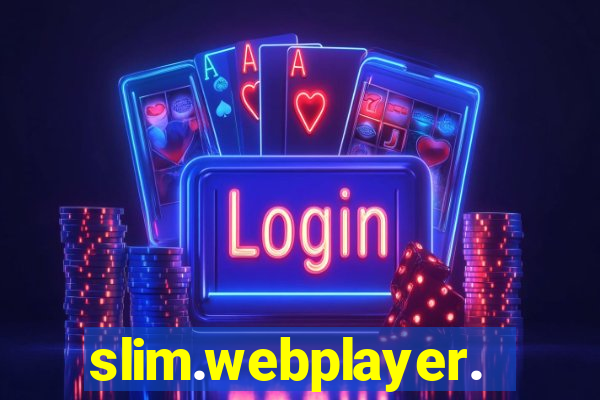 slim.webplayer.one