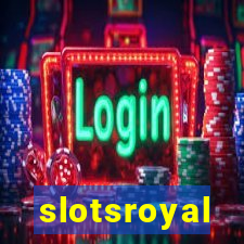 slotsroyal