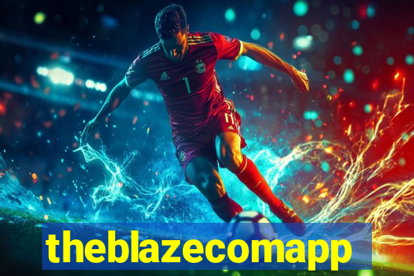 theblazecomapp