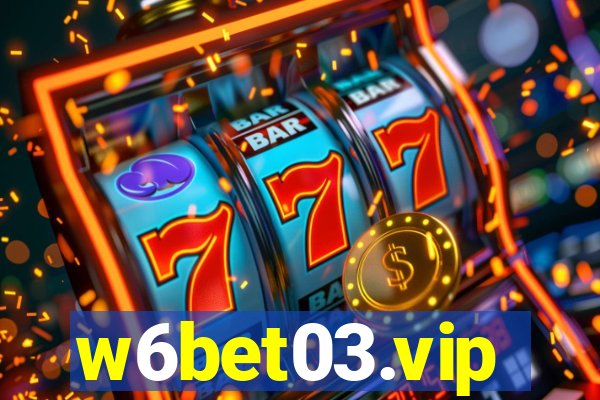 w6bet03.vip