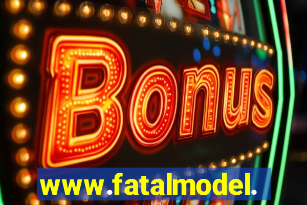 www.fatalmodel.cok