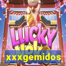 xxxgemidos